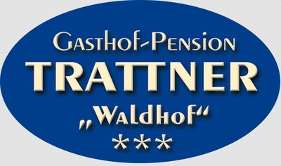 Gasthof - Pension Trattner Waldhof Gasthof - Pension Trattner Waldhof